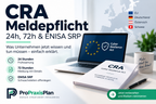 CRA Meldepflicht 2026/27 – 24h, 72h und ENISA SRP